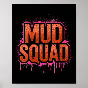 Womens Womans Muddy Mud Run Squad Mudding Running  Poster