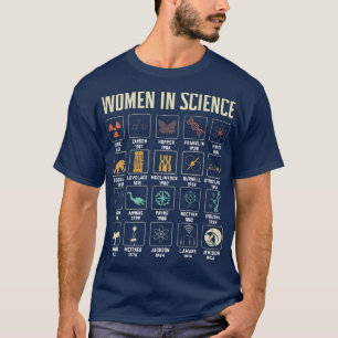 Womens Women In Science Design for History Of Scie T-Shirt