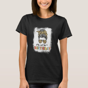 Womens Womens Bleached It's My 46th Birthday Mess T-Shirt