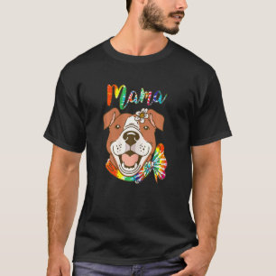 Womens Women's Pitbull Mom Dog Pittie Mama Happy T-Shirt