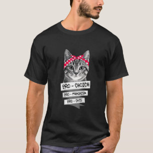 Womens Womens Pro Choicefeminismcats Feminist Prid T-Shirt
