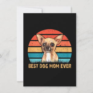 Womens Womens Quote Best Dog Mom Ever Chihuahua Thank You Card