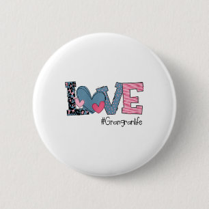 Womens Womens Valentine's Day Love Grangranlife 2 Inch Round Button