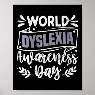 Womens World Dyslexia Awareness Day Funny Graphic Poster