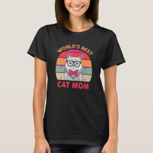 Womens Worlds Best Cat Mom Ever Kitten Pet  Mother T-Shirt