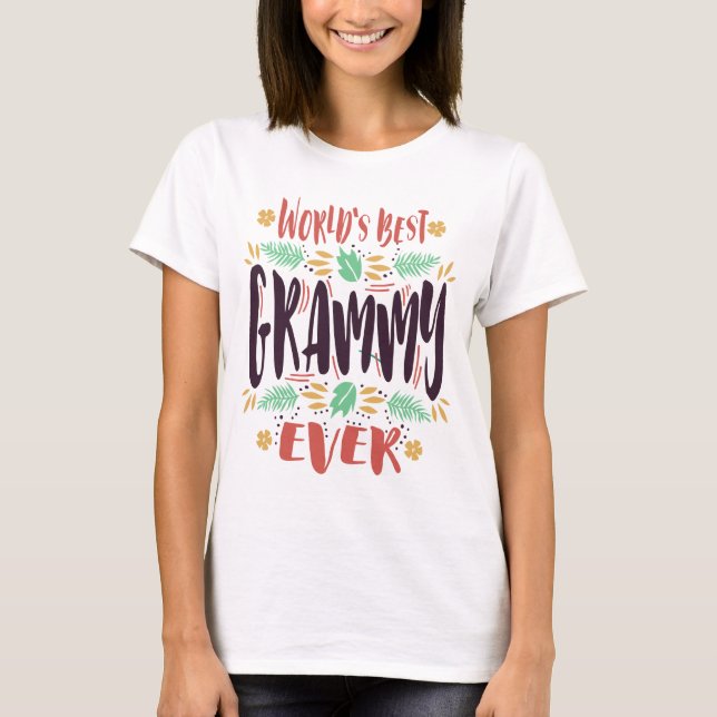 Womens World's Best Grammy Ever | Mom and Grandma T-Shirt (Front)