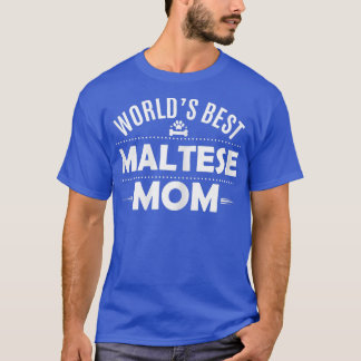 Womens World's Best Maltese Mom T   Maltese Dog Ow T-Shirt