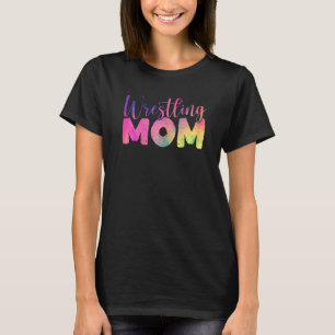 Womens Wrestling Mom Wrestlers Mum Wrestler Mothe T-Shirt