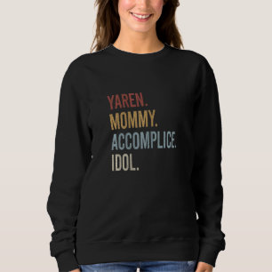 Womens Yaren Mommy Accomplice Idol Retro Style Vin Sweatshirt