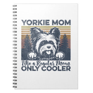 Womens Yorkie Mom _Yorkshire Mama Dog Mother's Day Notebook