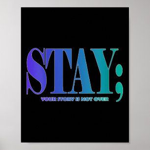 Womens Your Story Is Not Over Stay Suicide Prevent Poster
