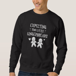 Womens Zbyl Expecting Two Little Gingerbreads Twin Sweatshirt