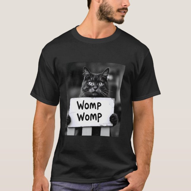 Womp Womp Cat Funny Meme Trendy Gen Z T-Shirt (Front)