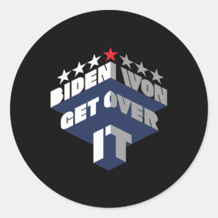 Won Get Over It (we Did It) Classic Round Sticker