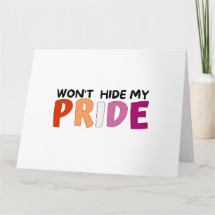Won’t Hide My Pride Lesbian Card