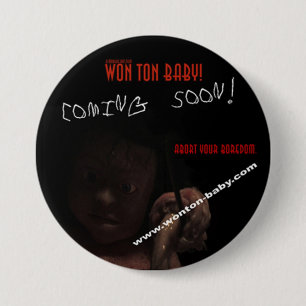 Won Tonne Baby! Limited Time Promotional Buttons- 3 Inch Round Button