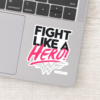 Wonder Woman - Fight Like A Hero