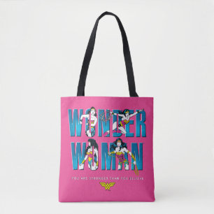 Wonder Woman "You Are Stronger Than You Believe" Tote Bag