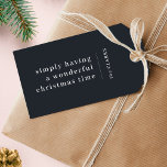 Wonderful Christmas | Modern Minimal Stylish Black Gift Tags<br><div class="desc">A stylish modern holiday gift tag with a classic typography quote "simply having a wonderful christmas time" with a dividing line and family name with a vertical text direction in white. The design has a bluish black slate grey feature colour and is in a 'scandi' scandinavian design style. The greeting...</div>