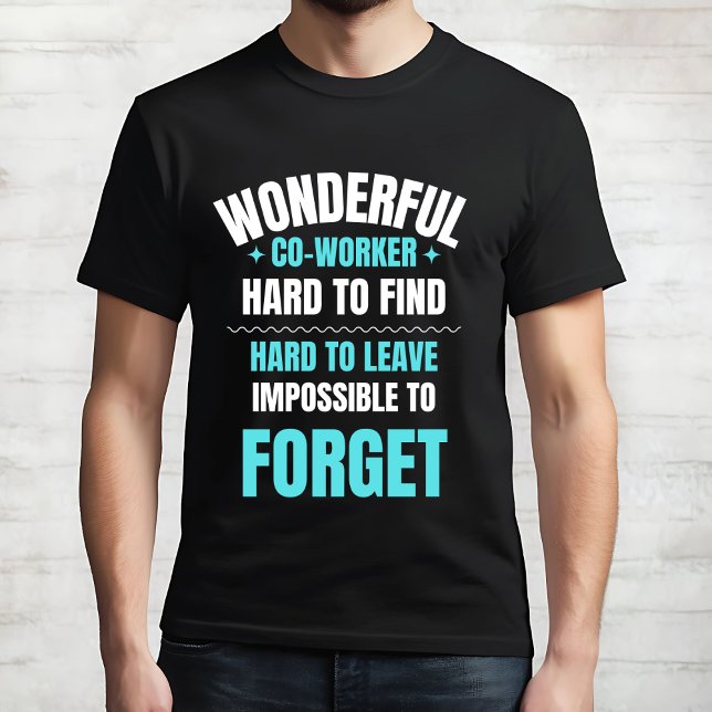 Wonderful Co-Worker Farewell T-Shirt (Creator Uploaded)