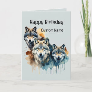 Wonderful Custom Birthday Wolf and Pack Quote Card