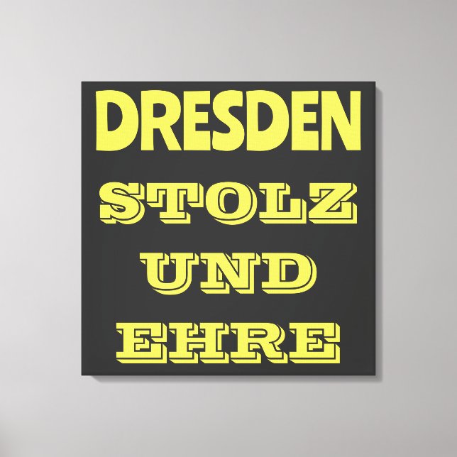 Wonderful design for all Dresdner Canvas Print (Front)