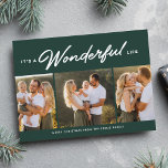 Wonderful life three photo green Christmas  Holiday Card<br><div class="desc">This simple dark green holiday card features a unique "it's a wonderful life" type treatment along with three photos and a custom greeting. The trendy green background colour is festive and stylish and coordinates well with a variety of photos. This holiday card is great as a family Christmas card, a...</div>