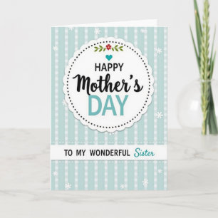 Wonderful Mothers Day Sister Card