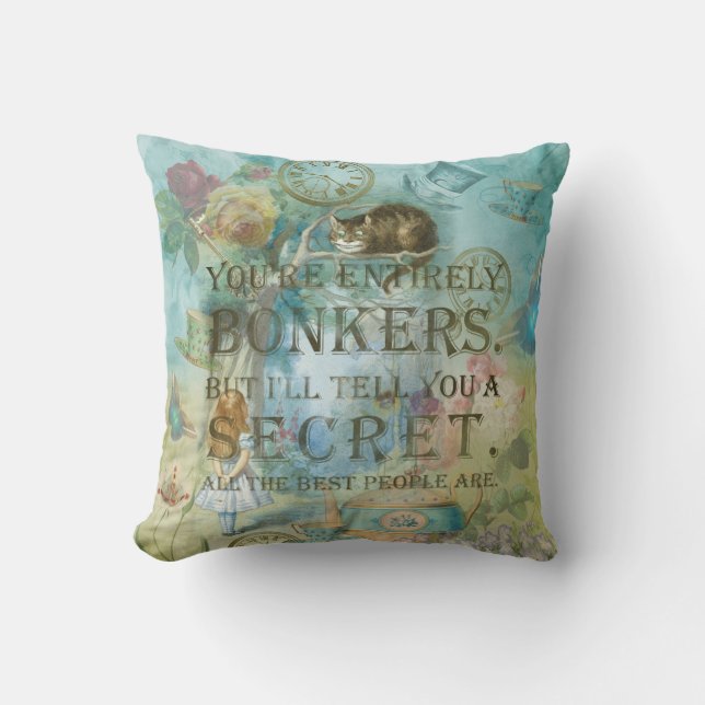 Wonderland - Bonkers Quote- Alice in Wonderland Throw Pillow (Front)