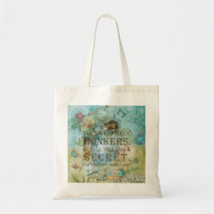 Wonderland - bonkers Quote -  Alice In Wonderland Tote Bag