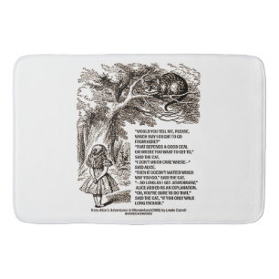 Wonderland Which Way I Ought To Go Quote Bath Mat