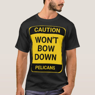 WONT BOW DOWN T-Shirt