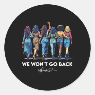 Won't Go Back Harris W 2024 Kamala Harris Classic Round Sticker