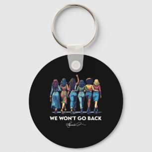 Won't Go Back Harris W 2024 Kamala Harris Keychain