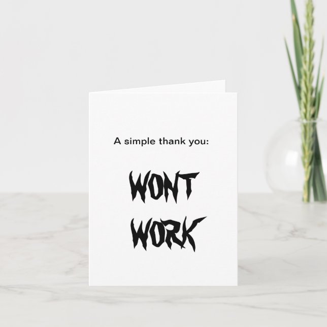WONT WORK Cartes de remerciements (Devant)