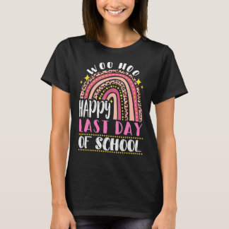 Woo Hoo Happy Last Day Of School Fun Teacher Stud T-Shirt