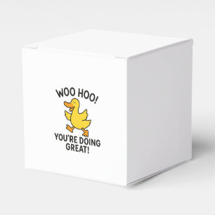 WOO HOO YOU'RE DOING GREAT DUCKY DUCK FAVOR BOX