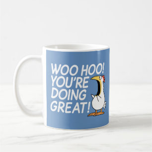 WOO HOO! YOU'RE DOING GREAT! Sandra Boynton Coffee Mug