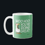WOO HOO! YOU'RE DOING GREAT! Sandra Boynton  Coffee Mug<br><div class="desc">We all need an enthusiastic fan to re-invigorate us and cheer us on. What could be better than a loud and sincere imaginary chicken? (Oddly,  it works.)</div>