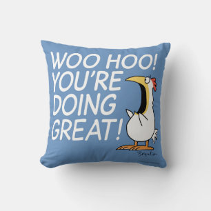 WOO HOO! YOU'RE DOING GREAT! Sandra Boynton Throw Pillow