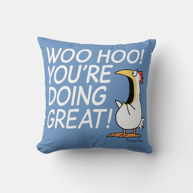 WOO HOO! YOU'RE DOING GREAT! Sandra Boynton Throw Pillow (Front)