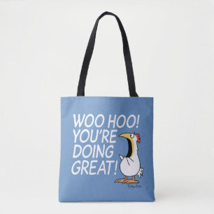 WOO HOO! YOU'RE DOING GREAT! Sandra Boynton   Tote Bag