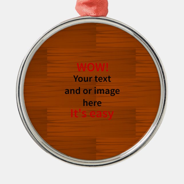 Wood Base Lyer Add Your own Text Metal Ornament (Front)