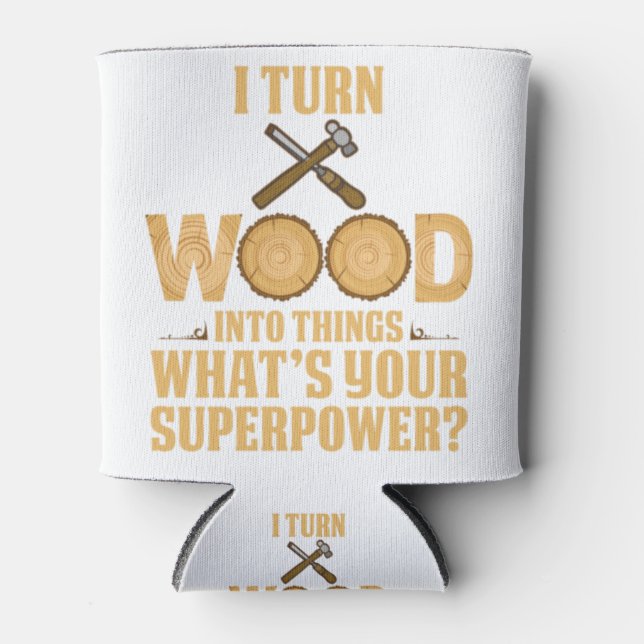 wood carpenter joiner carpenter gift can cooler (Front)