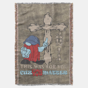 Wood Cross Cuz You Matter John 1 14 Throw Blanket