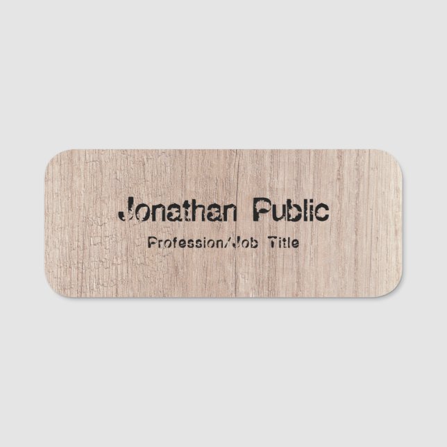 Wood Look Background Distressed Text Template Name Tag (Front)