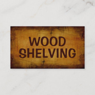 Wood Shelving Builder Antique Business Card