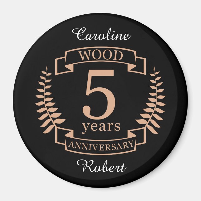 Wood wedding anniversary 5 years magnet (Front)