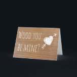 Wood You Be Mine? Holiday Card<br><div class="desc">Send that special someone a silly little love note.</div>