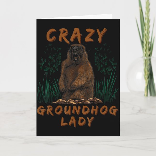 Woodchuck Crazy Groundhog Rodent Ground Squirrel  Card (Front)